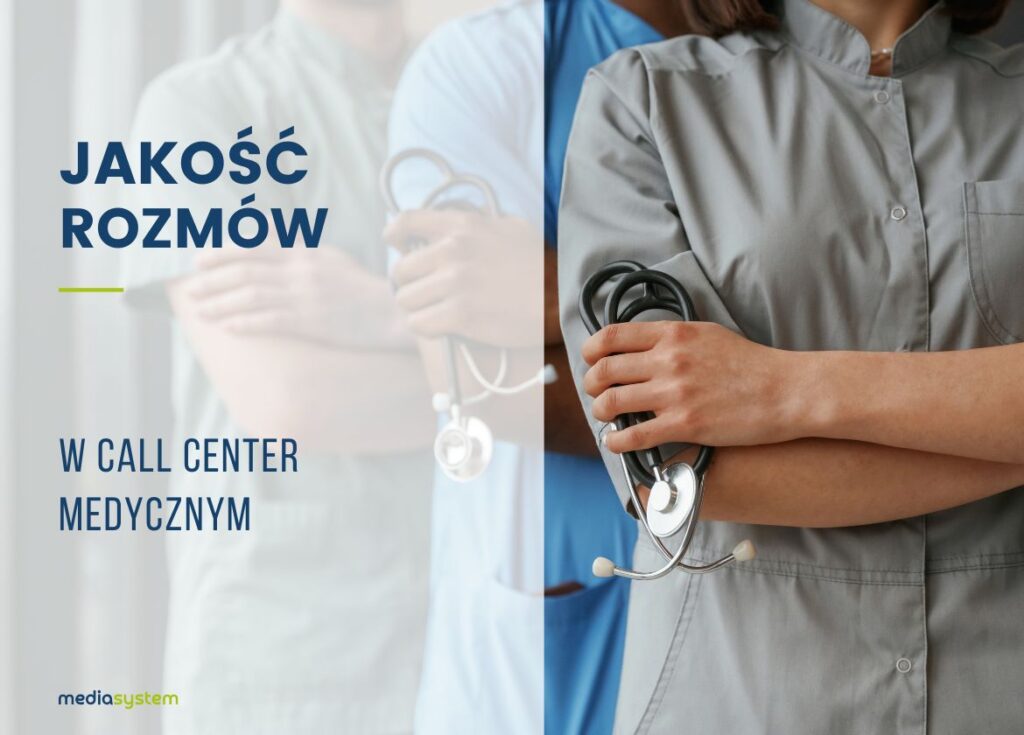 jakość rozmów w call center medycznym